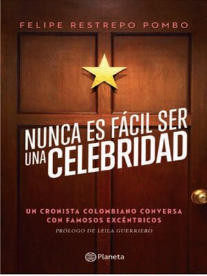 cover image of Nunca es facil ser una celebridad